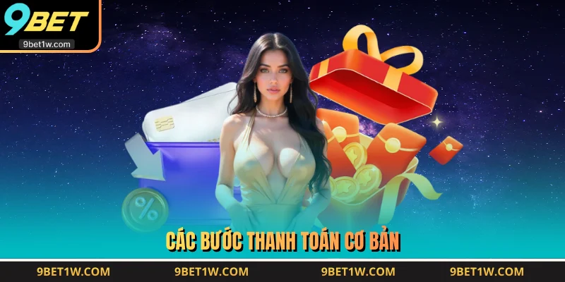 Các bước thanh toán cơ bản