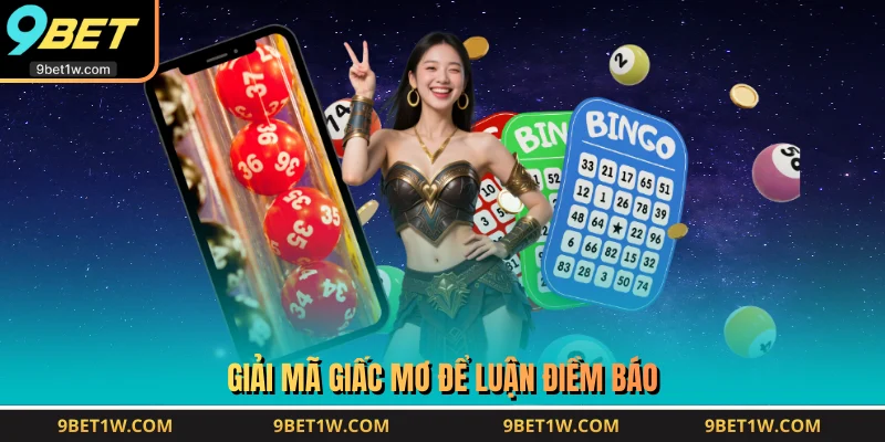 Giải mã giấc mơ để luận điềm báo