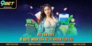 Rút Tiền 9BET