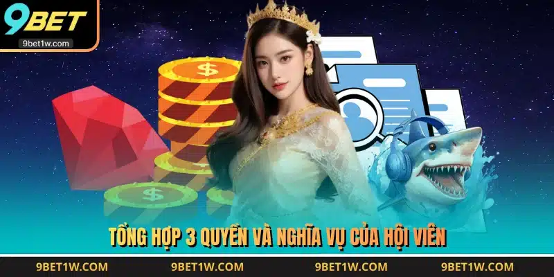 Tổng hợp 3 quyền và nghĩa vụ của hội viên